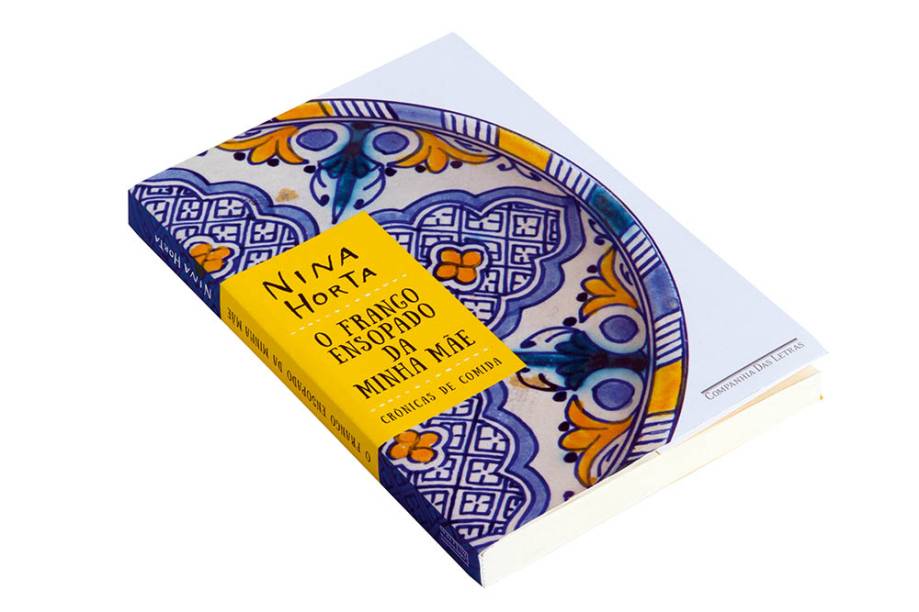 Livro "O Frango Ensopado da Minha Mãe", de Nina Horta, R$ 30,90. Saraiva. Livro "O Frango Ensopado da Minha Mãe", de Nina Horta, R$ 30,90. Saraiva.