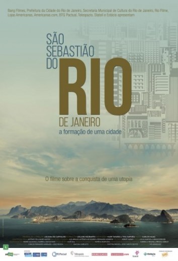 São Sebastião do Rio de Janeiro - A Formação de uma Cidade São Sebastião do Rio de Janeiro - A Formação de uma Cidade