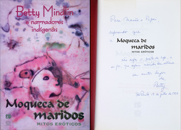 Da filha para o pai: "Para Mamãe e Papai esperando que a Moqueca de maridos não seja o prato de hoje;e se for, que sejam maridos alheios... Com muitos beijos da Betty"