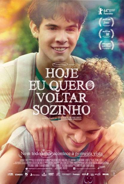 Hoje Eu Quero Voltar Sozinho: pôster do filme