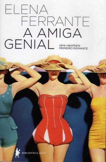 A Amiga Genial – Série Napolitana