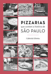 Pizzarias que contam a história de São Paulo (Gabriela Erbetta) Pizzarias que contam a história de São Paulo (Gabriela Erbetta)