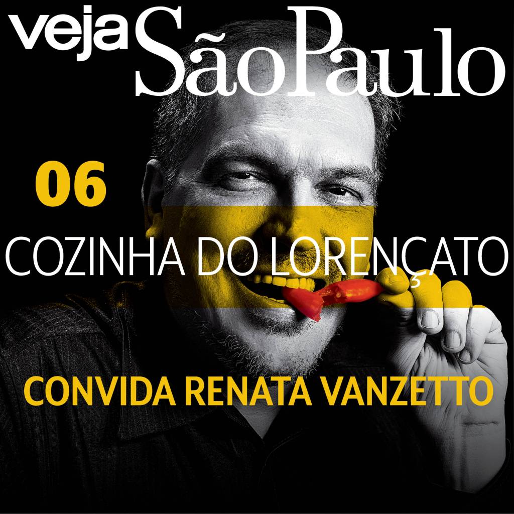 Cozinha do Lorençato convida Renata Vanzetto