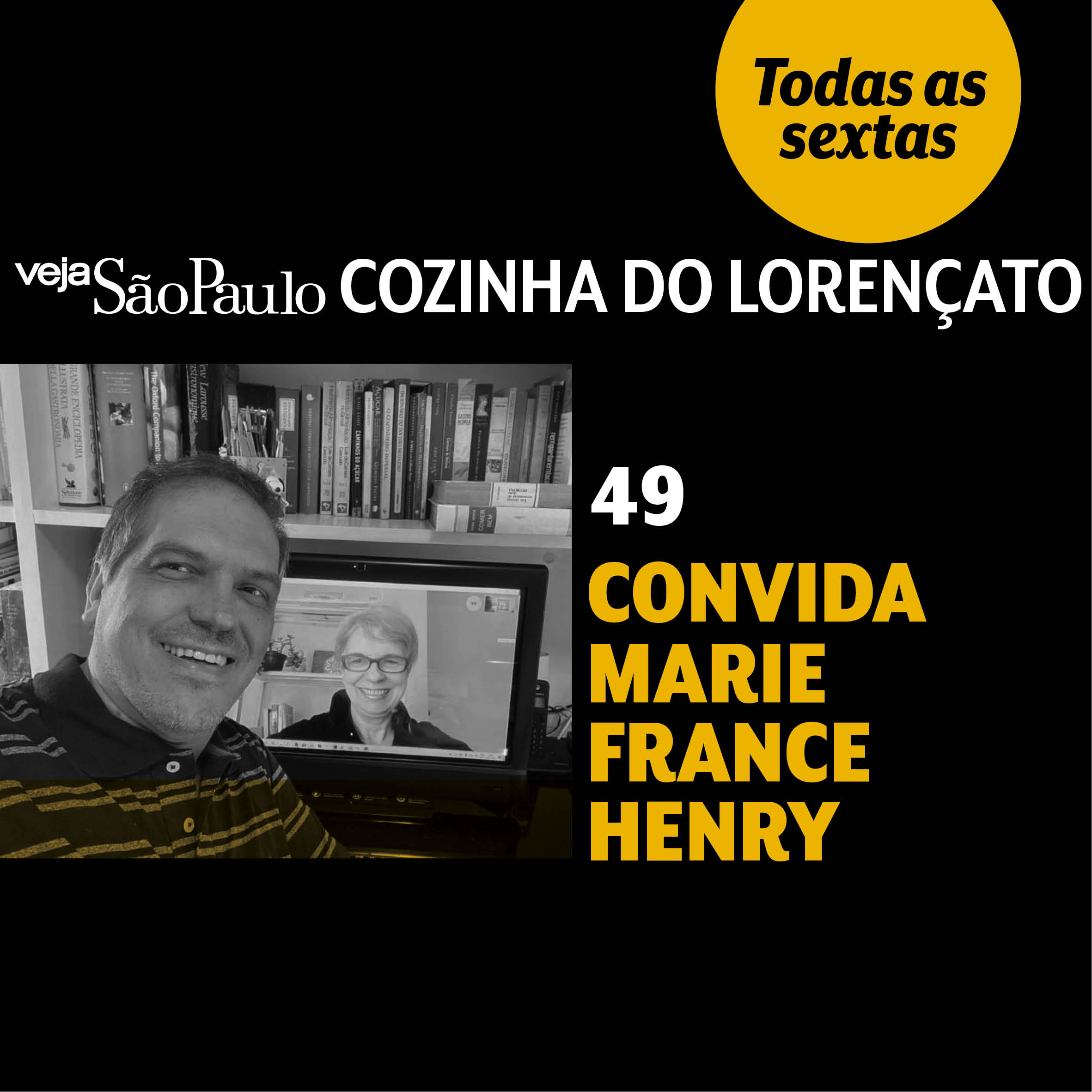 Cozinha do Lorençato convida Marie France Henry
