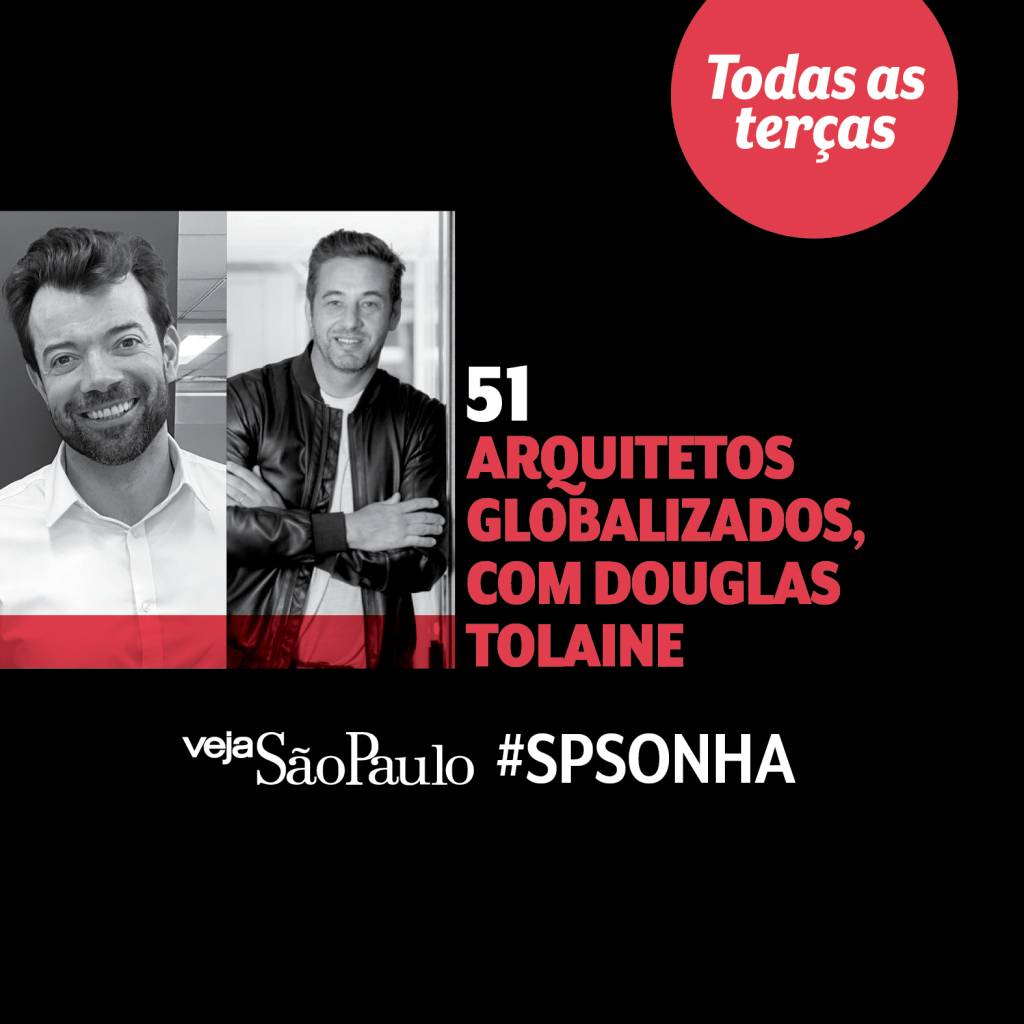 Arquitetos globalizados, com Douglas Tolaine
