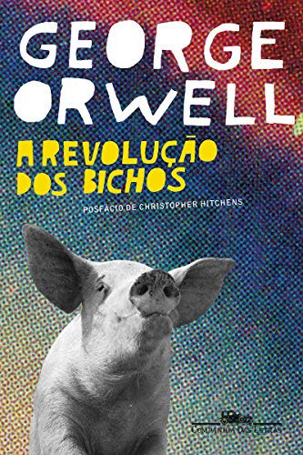 A revolução dos bichos Capa de A revolução dos bichos. Além do título em amarelo e autor em branco, há um porco em preto e branco. Fundo azul
