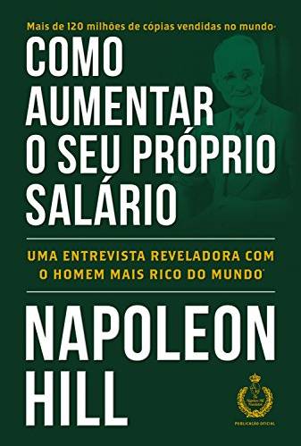 Como aumentar o seu próprio salário Capa de Como aumentar o seu próprio salário. Fundo verde com título e autor em branco