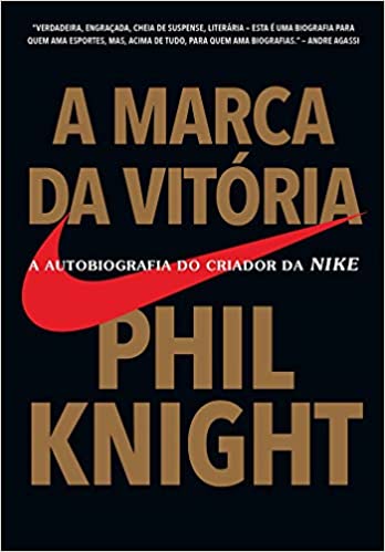 história da Nike capa Capa do livro A marca da vitória: A autobiografia do criador da NIKE. Tem o título, o autor e o logo da marca
