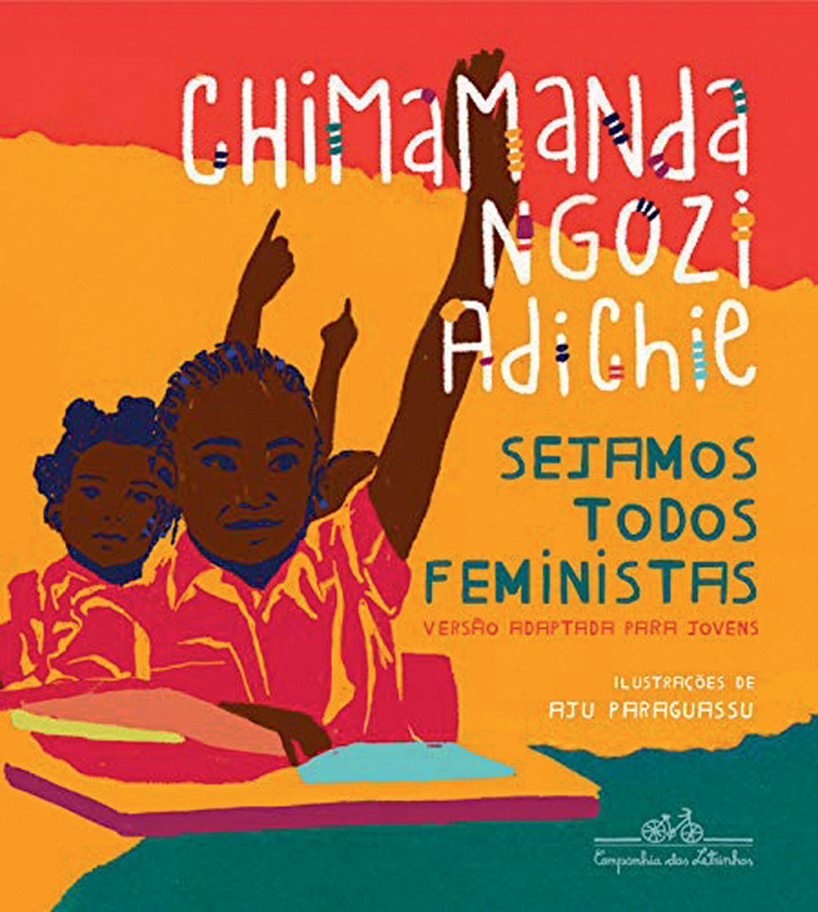 Sejamos todos feministas.jpg Livro infantojuvenil Sejamos Todos Feministas,de Chimamanda Ngozi Adichie