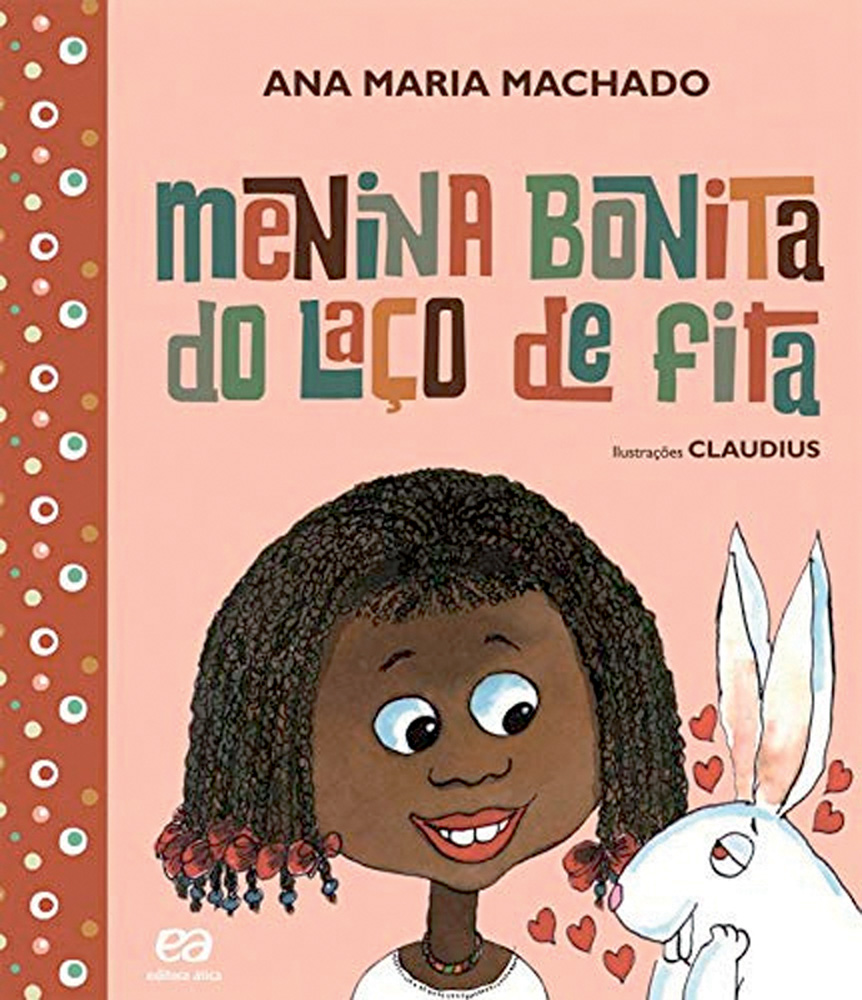 livro Menina bonita do laço de fita