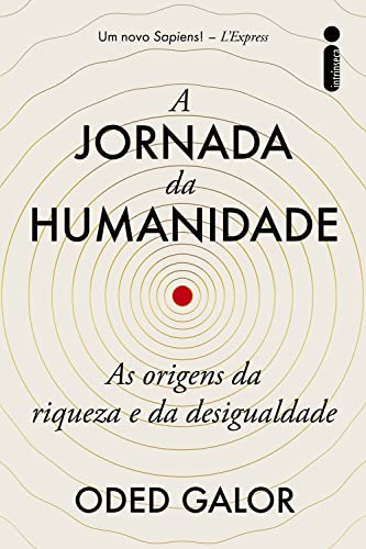 livro A Jornada da Humanidade Oded Galor