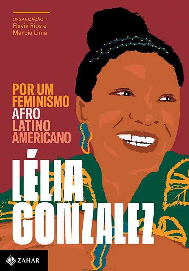 Capas de livros: 'Por um Feminismo Afro-Latino-Americano', de Lélia Gonzalez Capas de livros: 'Por um Feminismo Afro-Latino-Americano', de Lélia Gonzalez