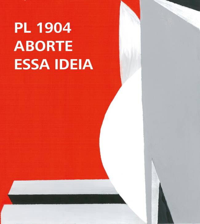PL 1904_Aborte essa ideia_Lais Myrrha_tratada aborte-essa-ideia-pl-1904
