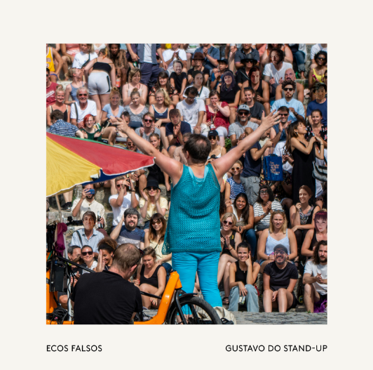 Ecos Falsos_capa do single Gustavo do Stand-up ecos-falsos-reag-belas-artes