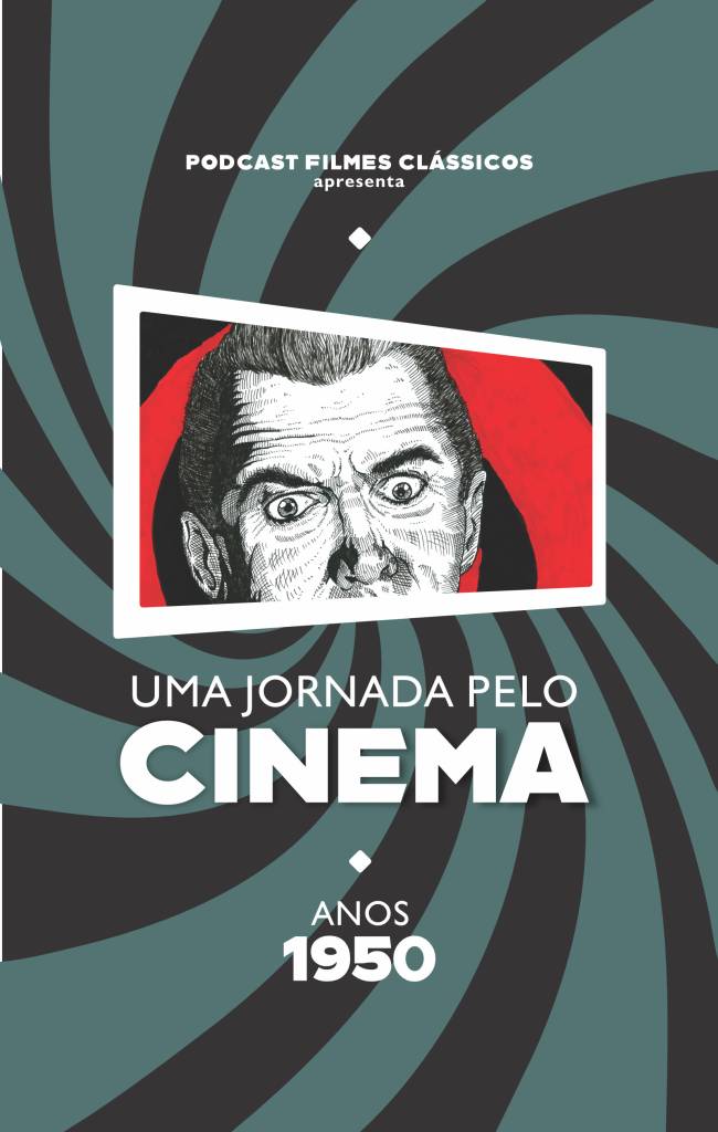 Capa do livro ‘Uma Jornada pelo Cinema – Anos 1950’ Capa do livro 'Uma Jornada pelo Cinema - Anos 1950'